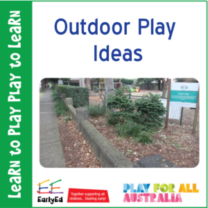 Outdoor Play ideas
